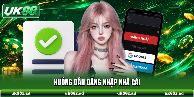 Hướng dẫn đăng nhập nhà cái