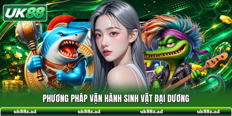 Phương pháp vận hành sinh vật đại dương