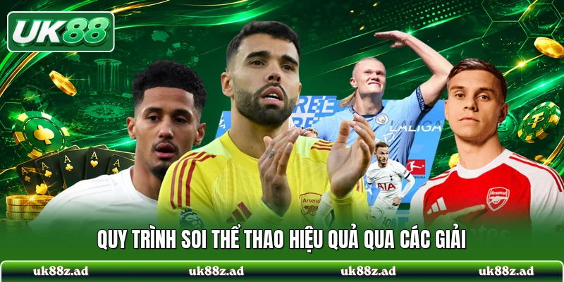 Quy trình soi thể thao hiệu quả qua các giải