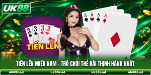 Tiến Lên Miền Nam - Trò Chơi Thẻ Bài Thịnh Hành Nhất